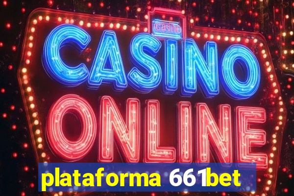 plataforma 661bet